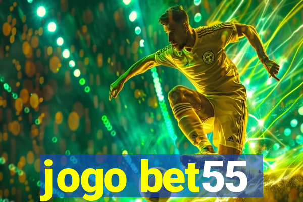 jogo bet55